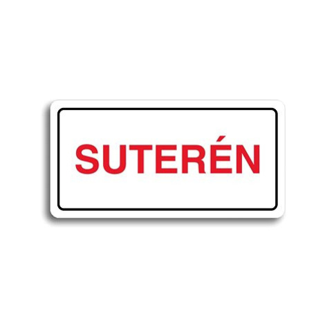 Accept Piktogram "SUTERÉN" (160 × 80 mm) (bílá tabulka - barevný tisk)