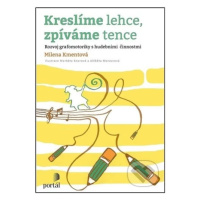 Kreslíme lehce, zpíváme tence (Rozvoj grafomotoriky s hudebními činnostmi) - kniha z kategorie P