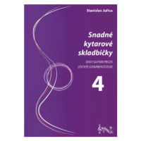 Snadné kytarové skladbičky 4 - Stanislav Juřica