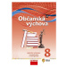 Občanská výchova 8 nová generace - hybridní učebnice - Krupová T., Urban M., Friedel T., Janoško