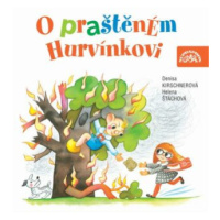 O praštěném Hurvínkovi - Helena Štáchová, Denisa Kirschnerová - audiokniha