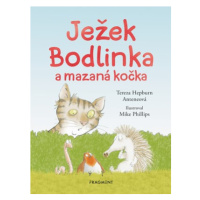 Ježek Bodlinka a mazaná kočka | Tereza Anteneová, Mike Phillips