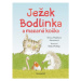 Ježek Bodlinka a mazaná kočka | Tereza Anteneová, Mike Phillips