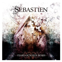 Sebastien: Tears Of White Roses - CD