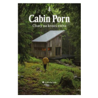 Cabin Porn - Chaty na konci světa - Zach Klein