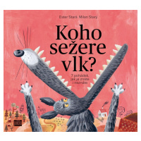 Koho sežere vlk?