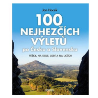 100 nejhezčích výletů po Česku a Slovensku