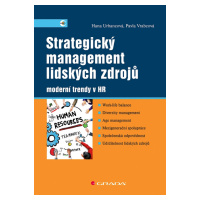 Kniha: Strategický management lidských zdrojů od Urbancová Hana