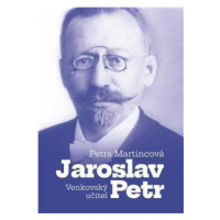 Venkovský učitel Jaroslav Petr