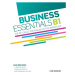 BUSINESS ESSENTIALS B1: THE KEY SKILLS FOR ENGLISH IN THE WORKPLACE Oxford University Press