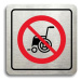 Accept Piktogram "zákaz vjezdu s invalidním vozíkem" (80 × 80 mm) (stříbrná tabulka - barevný ti