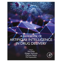 A Handbook of Artificial Intelligence in Drug Delivery Elsevier