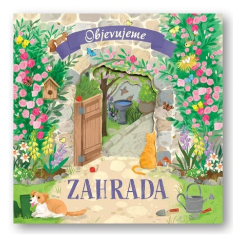 Zahrada - objevujeme Svojtka&Co.