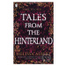 Tales From the Hinterland - Melissa Albert,  Nick Hayes (ilustrátor) - kniha z kategorie Sci-fi,