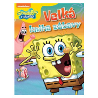 SpongeBob - Velká kniha zábavy | Kolektiv, Lubomír Šebesta