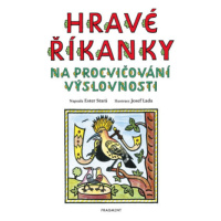 Hravé říkanky na procvičování výslovnosti - Ester Stará