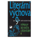 Literární výchova 9 - Výpravy do světa literatury I - Nezkusil V.