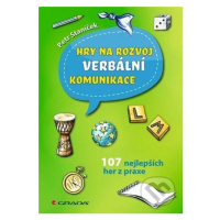 Hry na rozvoj verbální komunikace (107 nejlepších her z praxe) - kniha z kategorie Management