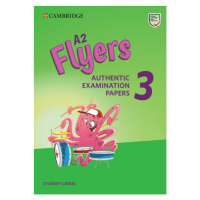 A2 Flyers 3 Authentic Examination Papers Student´s Book Cambridge University Press