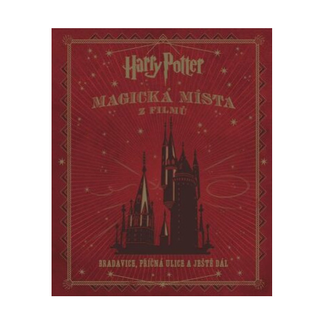 Harry Potter - Magická místa z filmů - Jody Revensonová Slovart