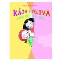 Kája + Oliva A duch, který musel zmizet | Annie Barrowsová