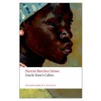 Oxford World´s Classics Uncle Tom´s Cabin Oxford University Press