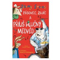 Pásovec, Zajíc a příliš hlučný medvěd