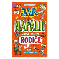 Jak napálit rodiče - Pete Johnson