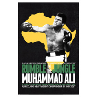 Plakát, Obraz - Muhammad Ali - Rumble in the Jungle, (61 x 91.5 cm)