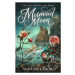 Mermaid Moon - Susann Cokal - kniha z kategorie Fantasy