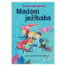 Madam ježibaba - Zuzana Csontosová, Katarína Ilkovičová (ilustrátor) - kniha z kategorie Pohádky