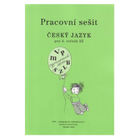 Český jazyk 4.r. ZŠ - pracovní sešit - Buriánková , Šmejkalová