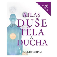 Atlas duše, těla a ducha