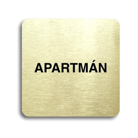 Accept Piktogram "apartmán" (80 × 80 mm) (zlatá tabulka - černý tisk bez rámečku)