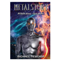 Metalstory - Příběh kovu 1