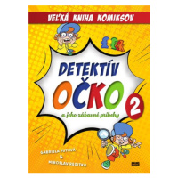 Detektív Očko a jeho zábavné príbehy 2 - Gabriela Futová