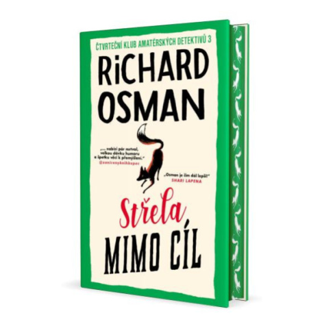 Střela mimo cíl - Čtvrteční klub amatérských detektivů 3 - Richard Osman Slovart