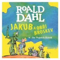 Jakub a obří broskev - Roald Dahl - audiokniha
