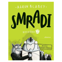 Smradi 2 - Aaron Blabey