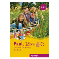 Paul, Lisa a Co A1/1 Kursbuch Hueber Verlag