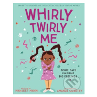 Whirly Twirly Me - Manjeet Mann, Amanda Quarte (ilustrátor) - kniha z kategorie Pohádky