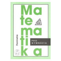 Matematika pro gymnázia - Planimetrie Prometheus nakladatelství