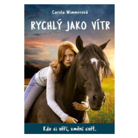 Rychlý jako vítr - Carola Wimmerová