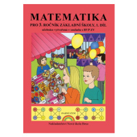 Matematika pro 3.ročník ZŠ - učebnice 1. díl / podle RVP ZV/