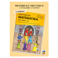 Metodický průvodce k učebnici Matýskova matematika, 1. díl 5-23 NOVÁ ŠKOLA, s.r.o