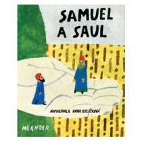 Samuel a Saul | Anna Kulíčková, Ivana Pecháčková