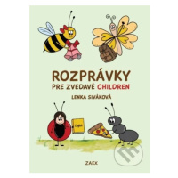 Rozprávky pre zvedavé children - Lenka Siváková - kniha z kategorie Pro děti