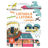 Naj... lietadlá a letiská v pohybe - Sophie Bordet-Petillon, Marc-Étienne Peintre (ilustrácie) -