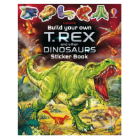 Build Your Own T. Rex and Other Dinosaurs - Sam Smith, Gong Studios (ilustrátor),Build Your Own 