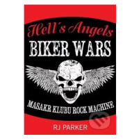 Hell´s Angels Války motorkářů (Masakr klubu Rock Machine) - kniha z kategorie Automobily a dopra